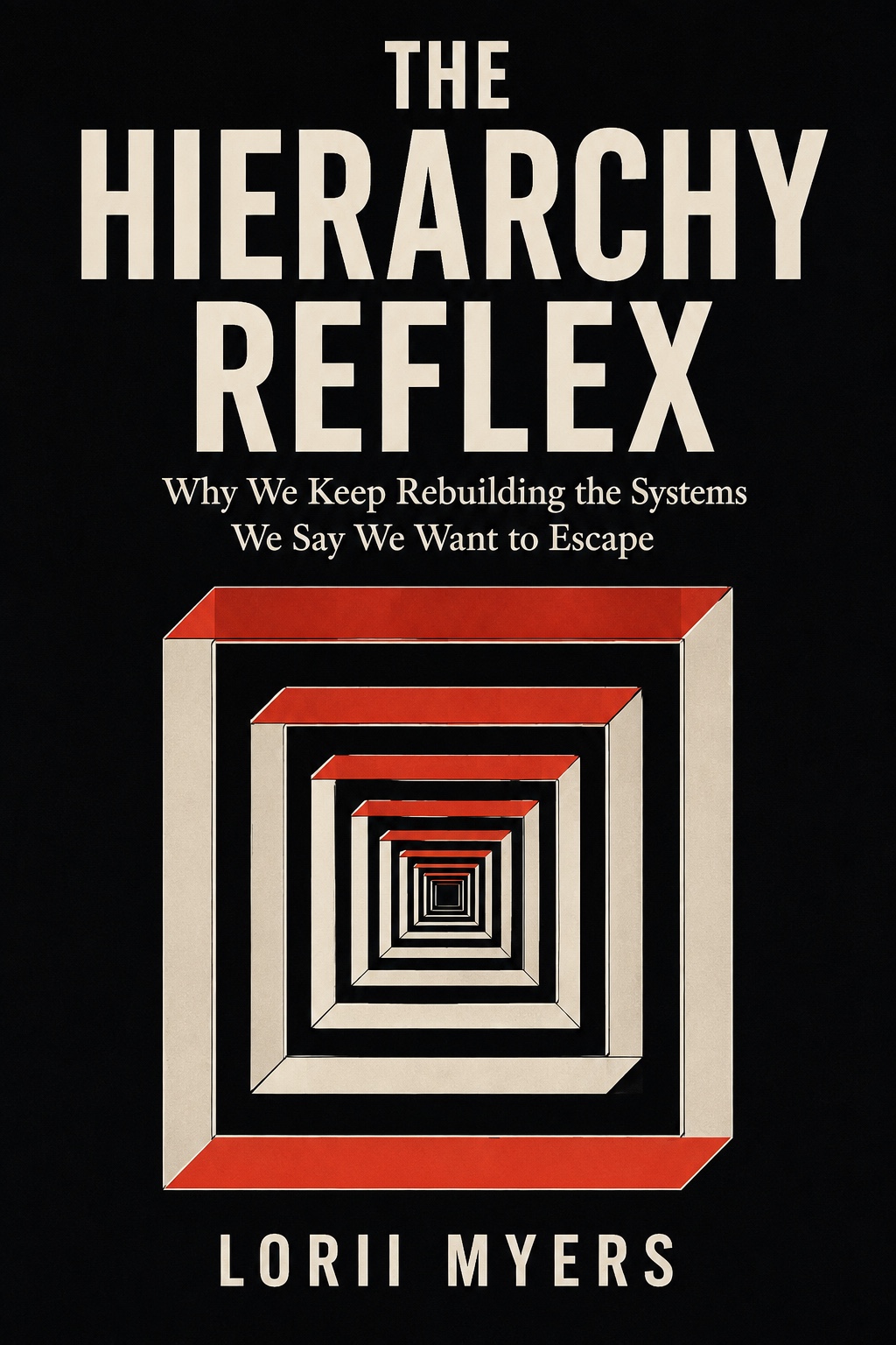 THE HIERARCHY REFLEX book cover by Lorii Myers